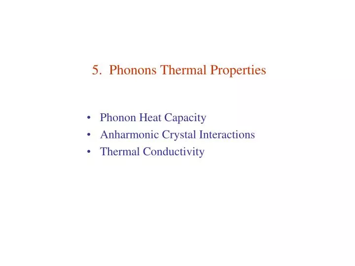 5 phonons thermal properties