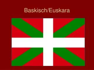 Baskisch/Euskara
