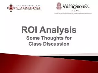 ROI Analysis Some Thoughts for Class Discussion