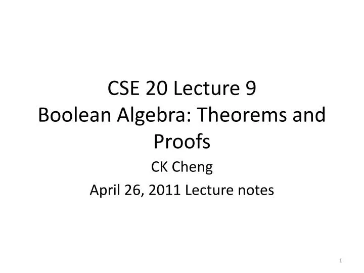 cse 20 lecture 9 boolean algebra theorems and proofs