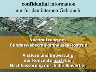 Nachnutzung des Bundeswehrkrankenhauses Rostrup Analyse und Bewertung der Konzepte nach der Nachbesserung durch die B