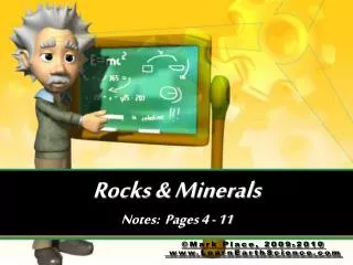 Rocks &amp; Minerals Notes: Pages 4 - 11