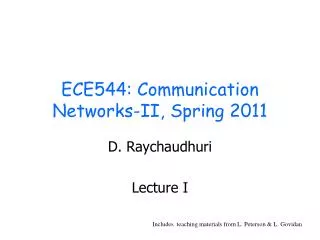 ECE544: Communication Networks-II, Spring 2011