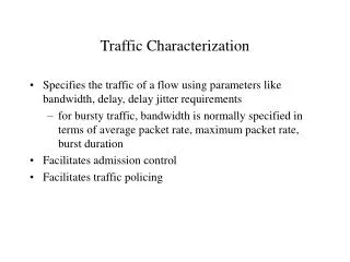 Traffic Characterization