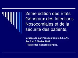 2 me dition des etats g n raux des infections nosocomiales et de la s curit des patients