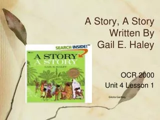 A Story, A Story Written By Gail E. Haley