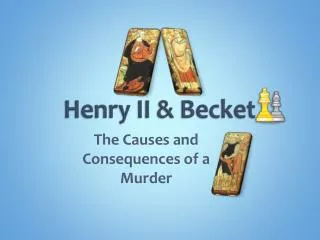Henry II &amp; Becket