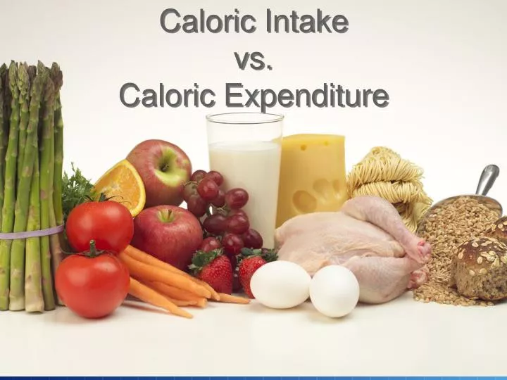 caloric intake vs caloric expenditure