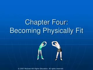 Chapter Four: Becoming Physically Fit