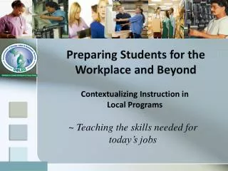 Preparing Students for the Workplace and Beyond