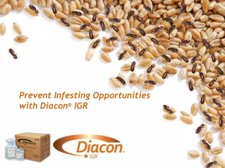 prevent infesting opportunities with diacon igr