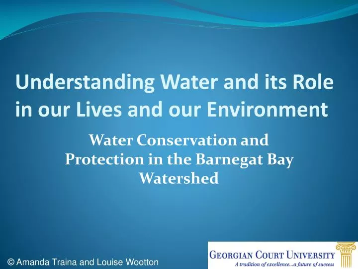 understanding water and its role in our lives and our environment