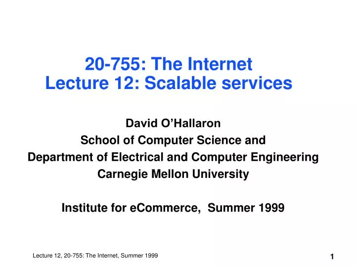 20 755 the internet lecture 12 scalable services