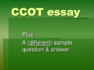 CCOT essay