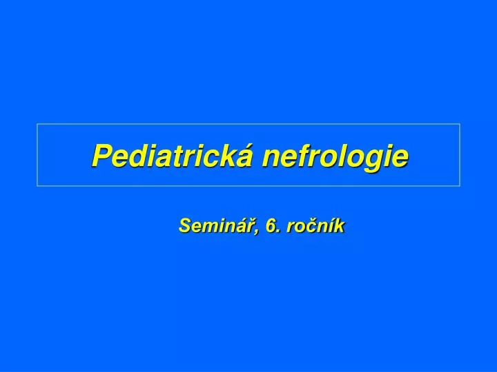 pediatrick nefrologie
