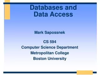 Databases and Data Access