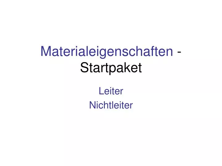 materialeigenschaften startpaket