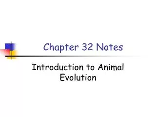 Chapter 32 Notes
