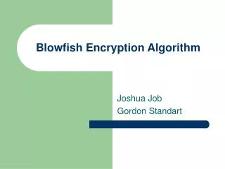 Blowfish Encryption Algorithm