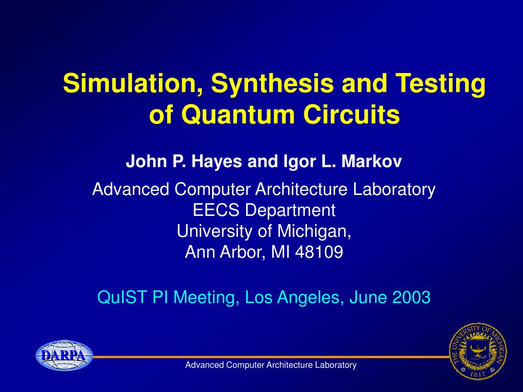 PPT - Simulation, Synthesis and Testing of Quantum Circuits PowerPoint ...