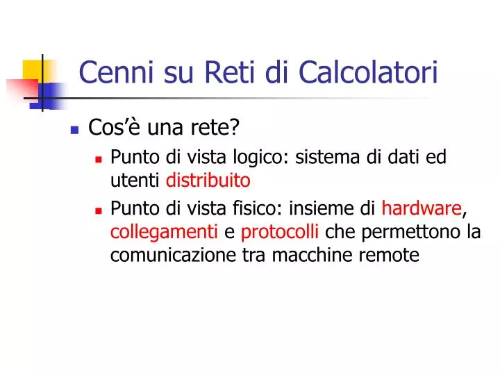 cenni su reti di calcolatori