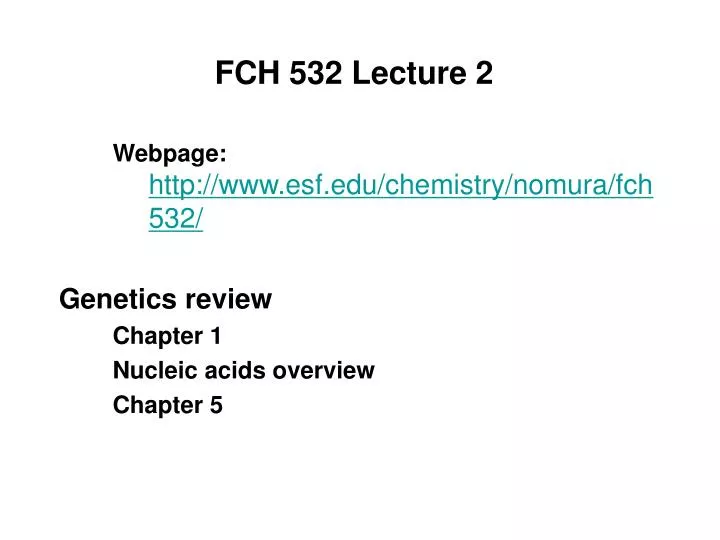 fch 532 lecture 2