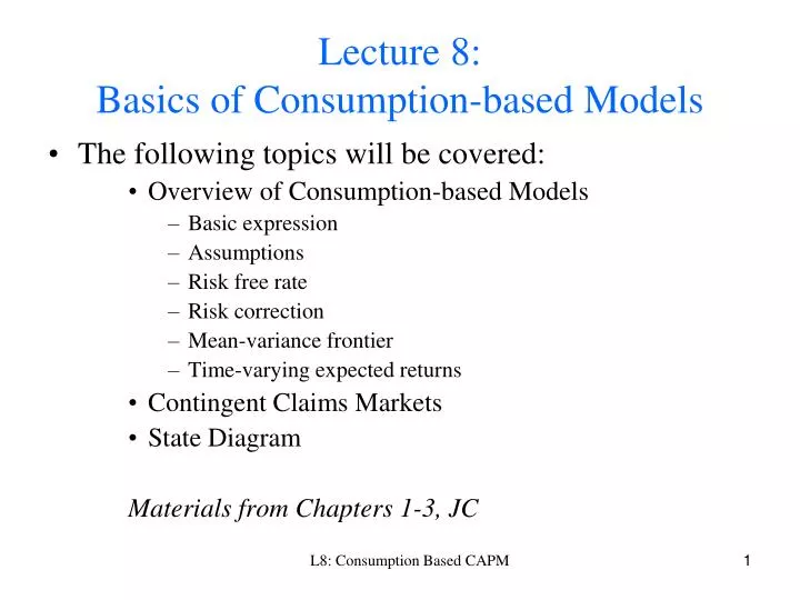 lecture 8 basics of consumption based models