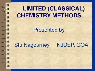 LIMITED (CLASSICAL) CHEMISTRY METHODS