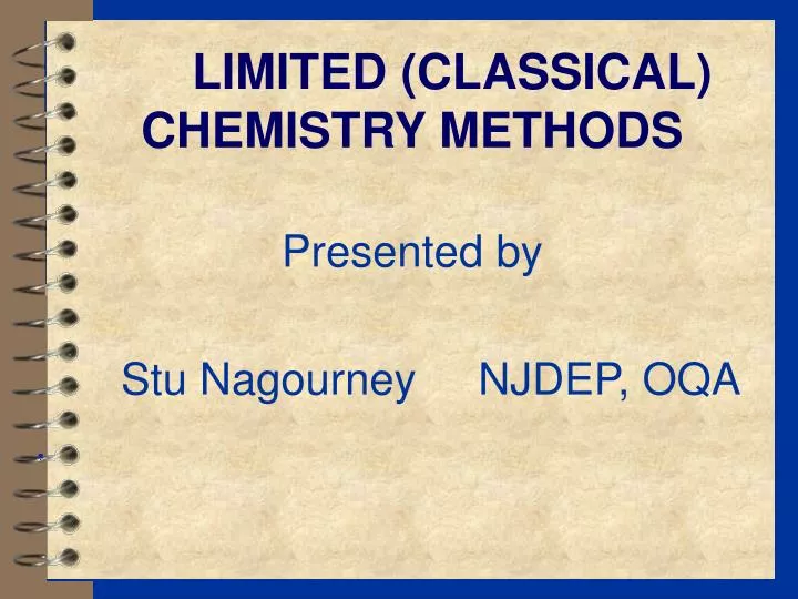 limited classical chemistry methods