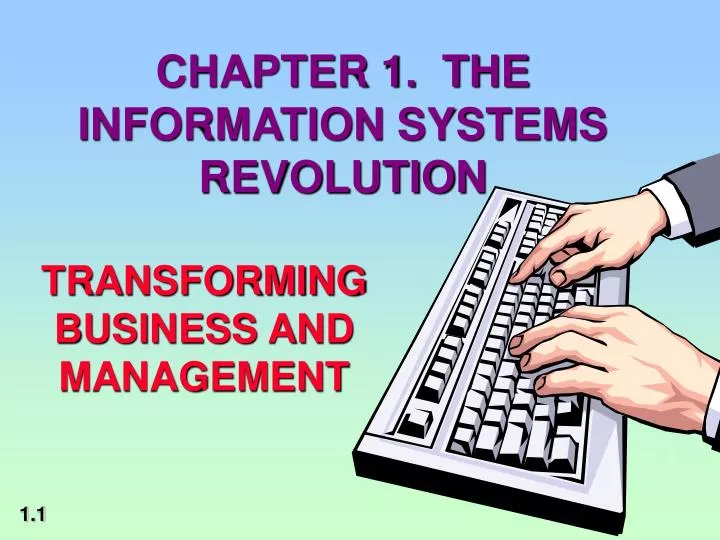 chapter 1 the information systems revolution