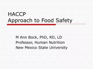 HACCP Approach to Food Safety