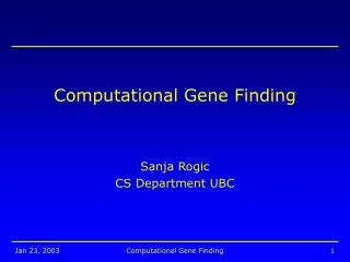Computational Gene Finding