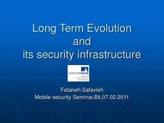 Long Term Evolution and its security infrastructure