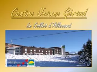 Centre Jeanne Géraud Le Collet d’Allevard