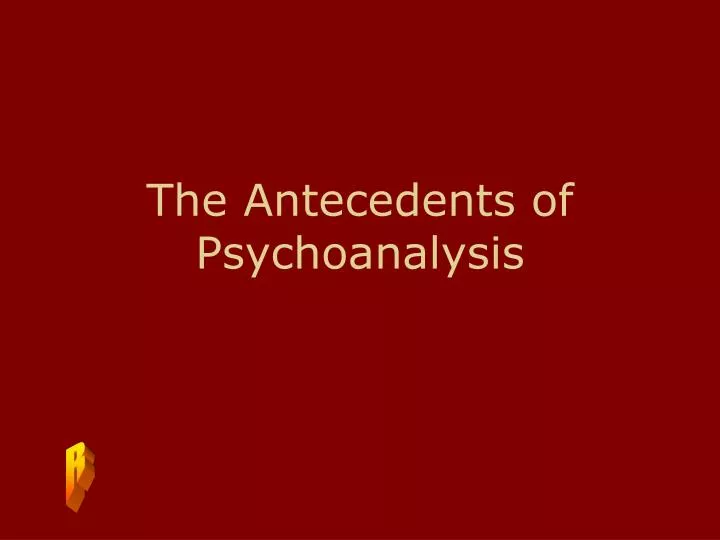 the antecedents of psychoanalysis