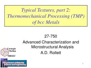 Typical Textures, part 2: Thermomechanical Processing (TMP) of bcc Metals