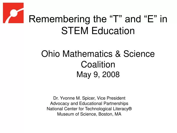 remembering the t and e in stem education ohio mathematics science coalition may 9 2008