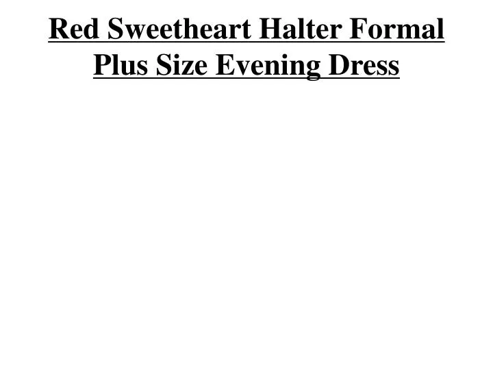 red sweetheart halter formal plus size evening dress