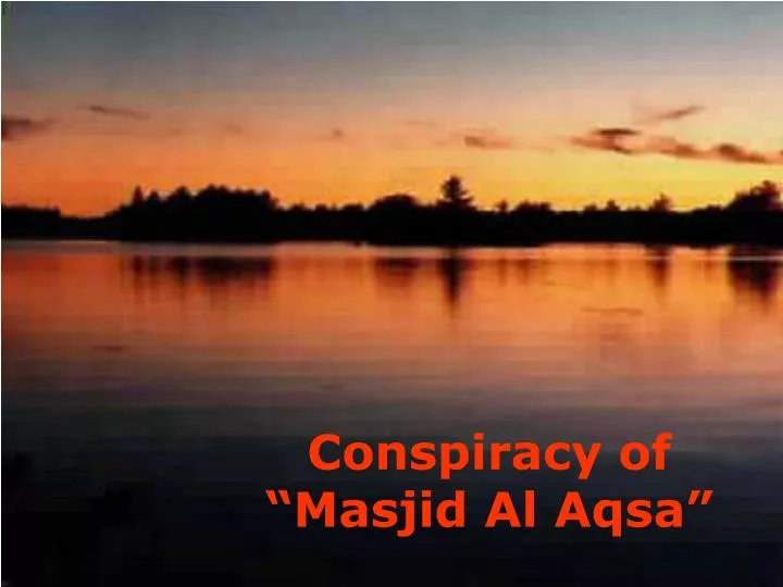 conspiracy of masjid al aqsa