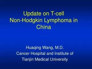 Update on T-cell Non-Hodgkin Lymphoma in China