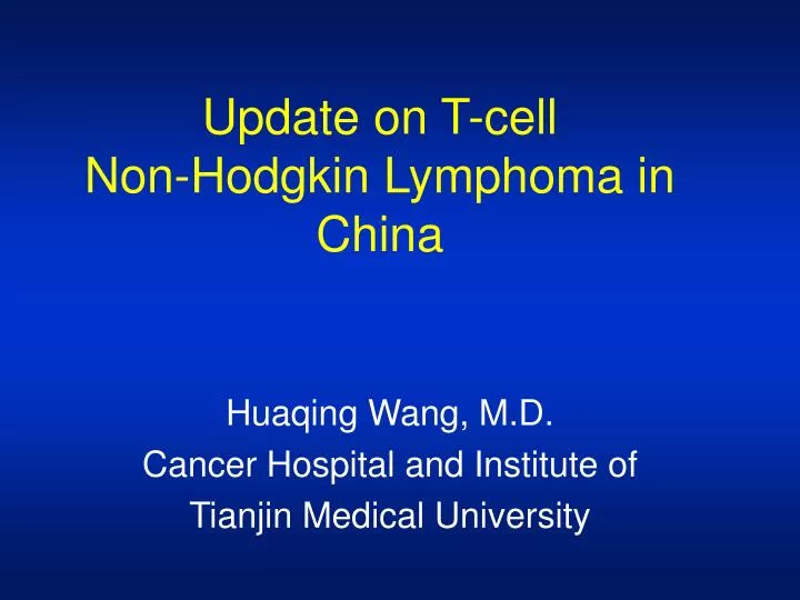 update on t cell non hodgkin lymphoma in china