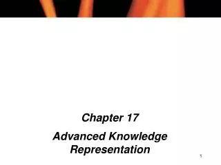 Chapter 17 Advanced Knowledge Representation