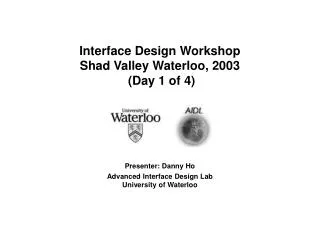 Interface Design Workshop Shad Valley Waterloo, 2003 (Day 1 of 4)