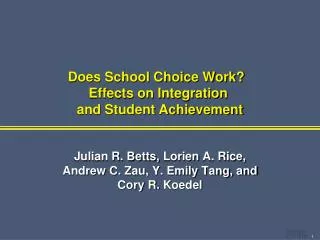 Does School Choice Work? Effects on Integration and Student Achievement