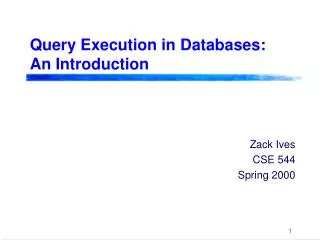 Query Execution in Databases: An Introduction