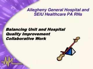 Allegheny General Hospital and SEIU Healthcare PA RNs