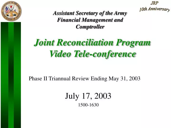 joint reconciliation program video tele conference