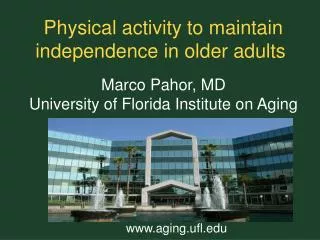 Physical activity to maintain independence in older adults