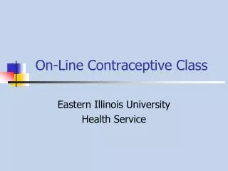 On-Line Contraceptive Class