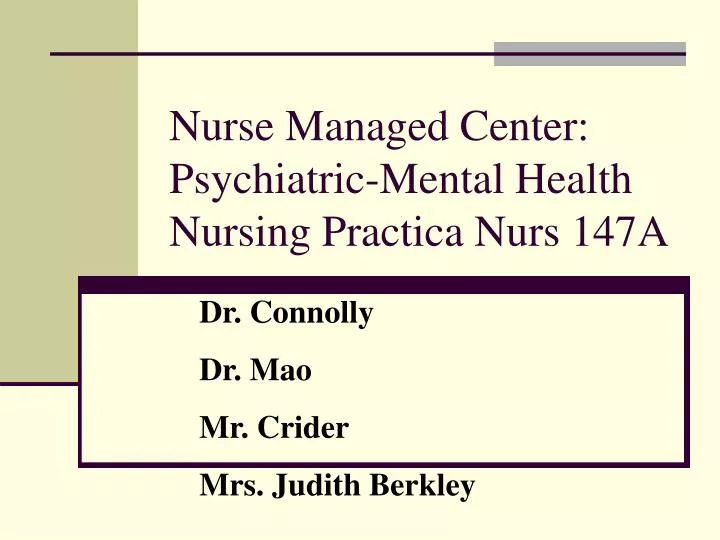 nurse managed center psychiatric mental health nursing practica nurs 147a